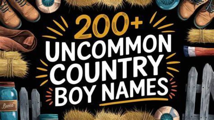 200+ Rustic & Country Boy Names With Meanings