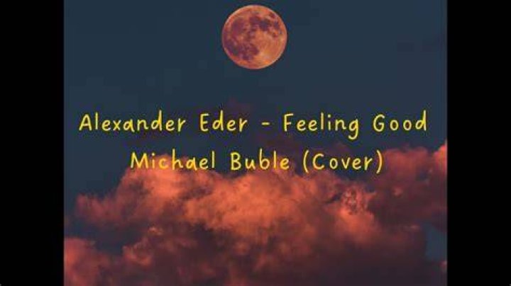 Alexander Eder - Feeling Good - Michael Buble (Cover) - kpop songs with deep voices