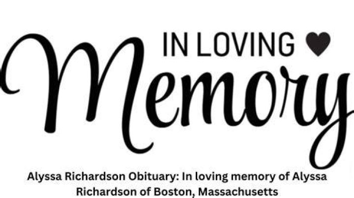Alyssa Richardson Obituary Massachusetts What Happened To Her?