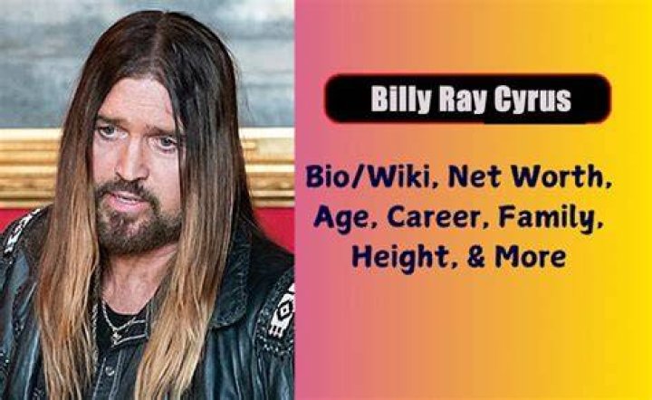Billy Ray Cyrus age, net worth, wife, height, biography, who is Billy