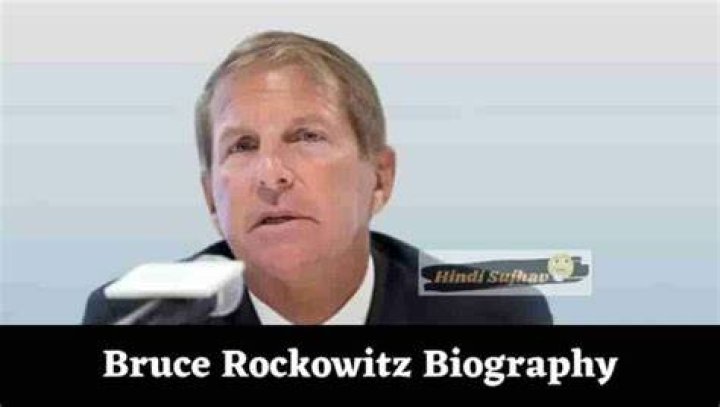 Bruce Rockowitz Wiki, Age, Biography, Wife, Parents, Nationality