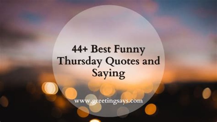 Funny Thursday Quotes And Sayings ShortQuotes.cc