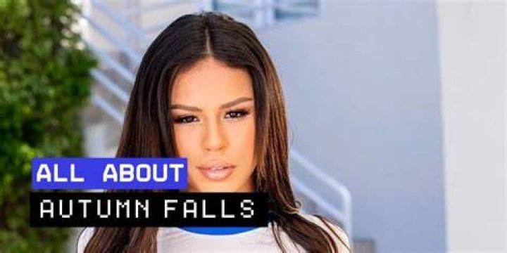 How Old Is Autumn Falls?