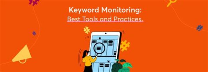 Keyword Monitoring Best Tools and Practices Mentionlytics