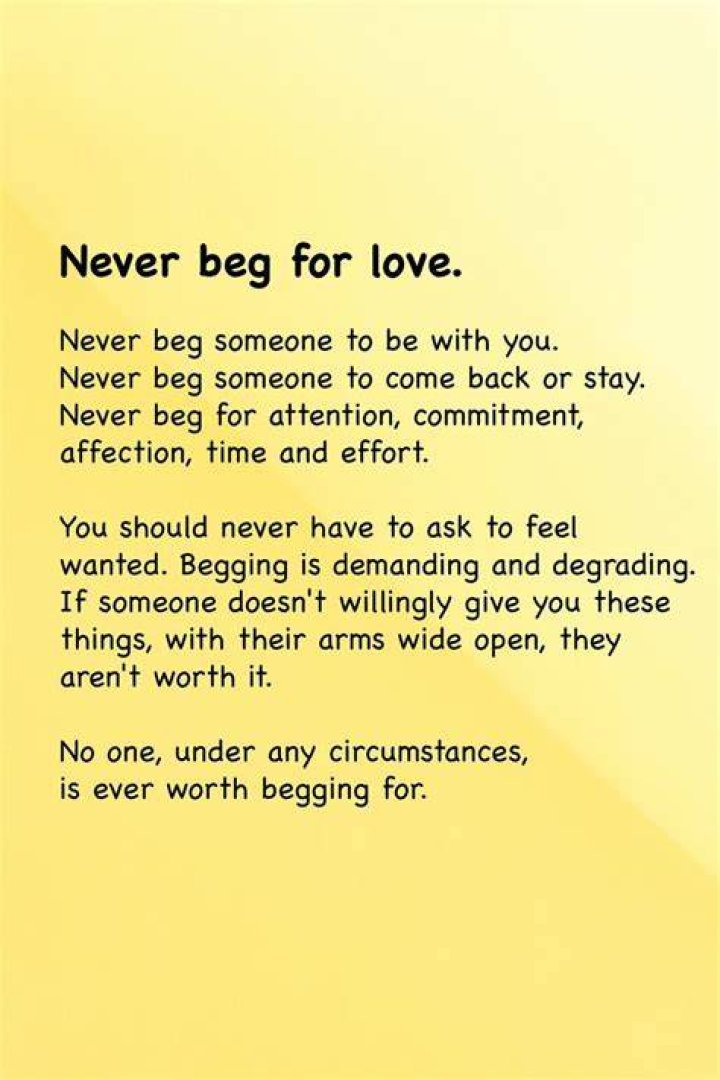 Never Beg For Love Quotes. QuotesGram