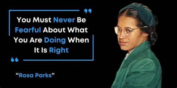 Rosa Parks Quote “If you want to be respected for your actions, then