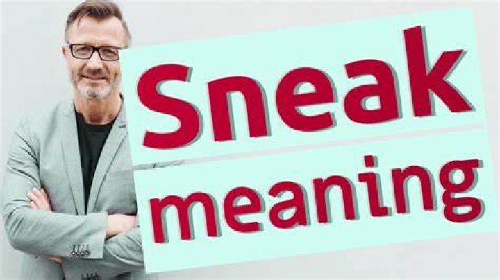 Sneak meaning of Sneak YouTube
