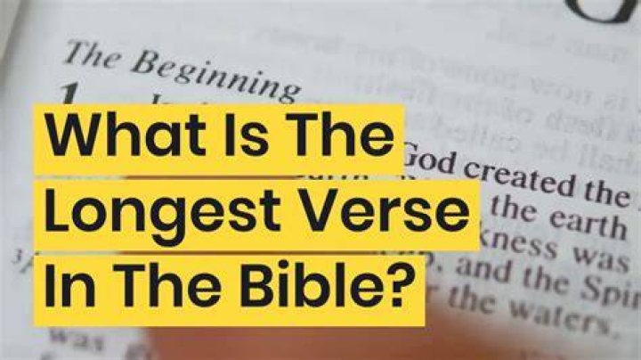 The Longest Verse in the Bible and Its Context FaithGiant