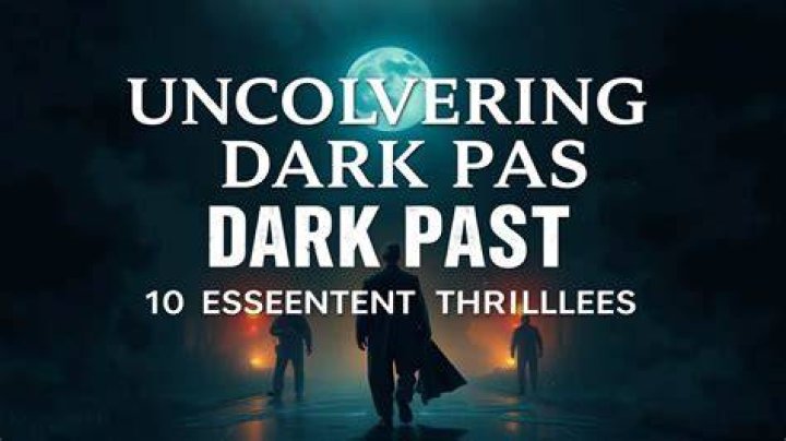 Uncovering The Dark Past And Its Impact