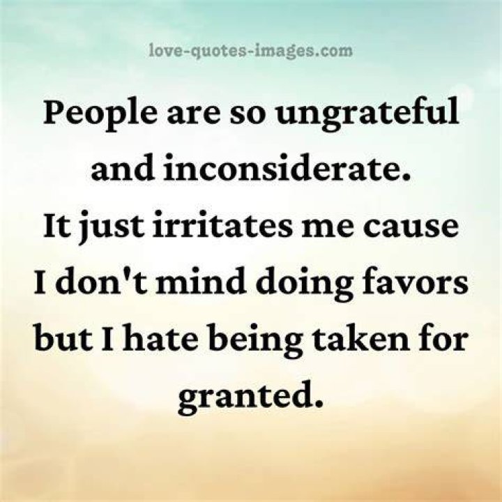 Ungrateful People Quotes &raquo; Love Quotes Images