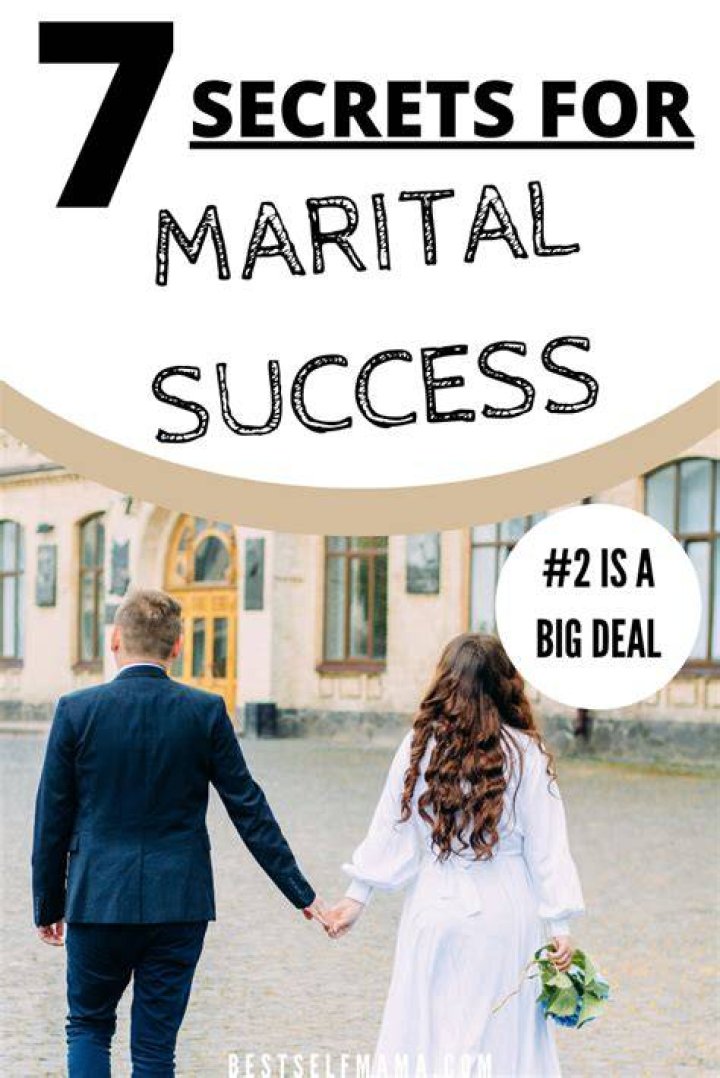 Unlocking The Secrets Of Marital Success