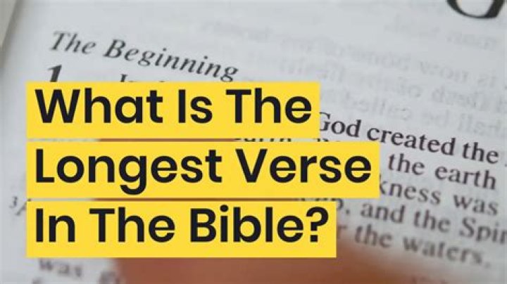 What&rsquo;S The Longest Verse In The Bible [Examine Alternatives