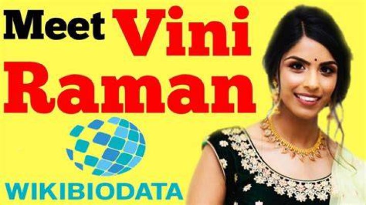 Who is Vini Raman? Wiki, Biography, Age, Husband, Family, Height